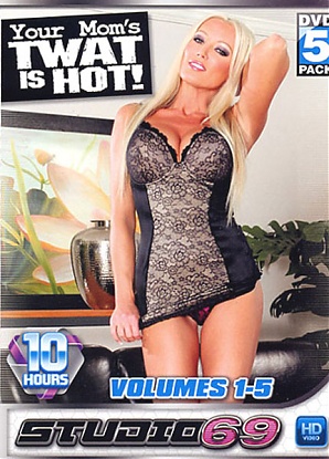 Your Mom's Twat Is Hot 1-5 (5 DVD Set) (20 Hours)