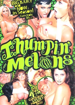 Thumpin' Melons