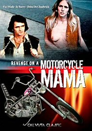 Revenge On A Motorcycle Mama